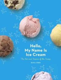 Cover image for Hello, my name is Ice Cream