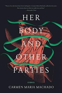 Cover image for Her body and other parties