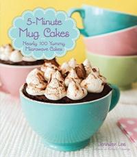 Cover image for 5-minute mug cakes : : nearly 100 yummy microwave cakes