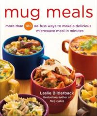 Cover image for Mug meals : : more than 100 no-fuss ways to make a delicious microwave meal in minutes