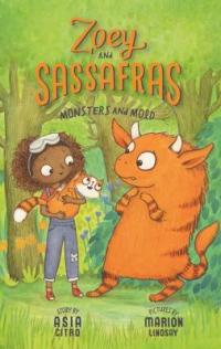 Cover image for Zoey and Sassafras.