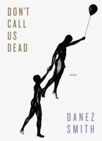 Cover image for Don't call us dead : : poems