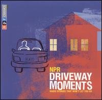 Cover image for Driveway moments : radio stories that won't let you go.