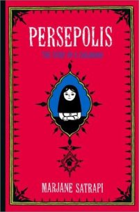 Cover image for Persepolis : the story of a childhood