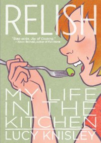 Cover image for Relish : my life in the kitchen