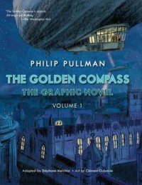 Cover image for The golden compass : the graphic novel.