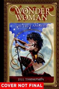 Cover image for Wonder Woman : : the true Amazon