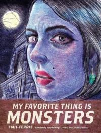 Cover image for My favorite thing is monsters.