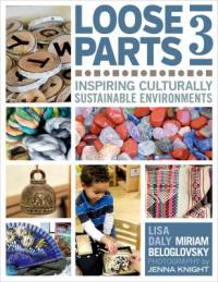 Cover image for Loose parts 3 : : inspiring culturally sustainable environments