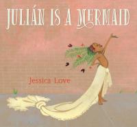 Cover image for Julián is a mermaid