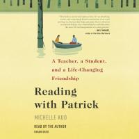 Cover image for Reading with Patrick : a teacher, a student, and a life-changing friendship