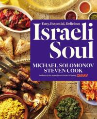 Cover image for Israeli soul : : easy, essential, delicious