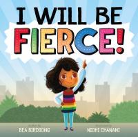 Cover image for I will be fierce!