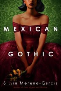 Cover image for Mexican gothic