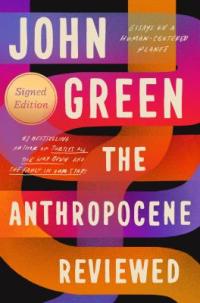 Cover image for The Anthropocene reviewed : : essays on a human-centered planet