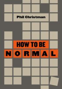 Cover image for How to be normal