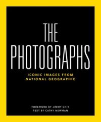 Cover image for The photographs : : iconic images from National Geographic