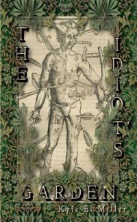 Cover image for The idiot's garden