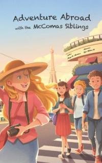 Cover image for ADVENTURE ABROAD WITH THE MCCOMAS SIBLINGS.