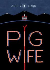 Cover image for Pig wife