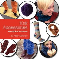 Cover image for Knit Accessories: Essentials & Variations