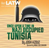 Cover image for Once Upon a Time in Nazi Occupied Tunisia