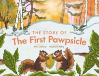 Cover image for The Story of the First Pawpsicle