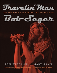 Cover image for Travelin' Man : On the Road and Behind the Scenes with Bob Seger